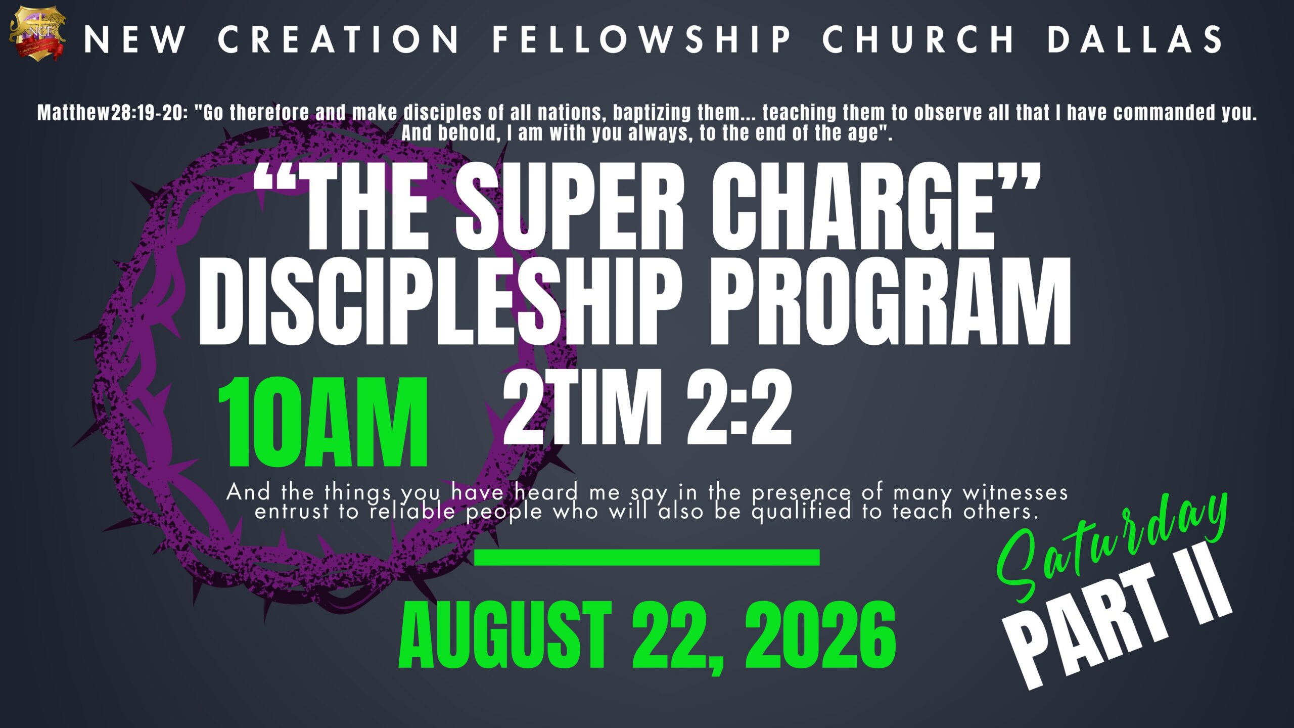 “THE SUPER CHARGE - PLUG IN DISCIPLESHIP PROGRAM - 2TIM 2:2 - 3